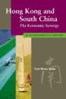 Image for Hong Kong and South China  : the economic synergy