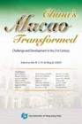 Image for China&#39;s Macao transformed  : challenge and development in the 21st century