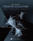Image for Creative Education and Dynamic Media