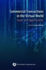 Image for Commercial transactions in the virtual world  : issues and opportunities