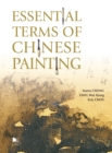 Image for Essential Terms of Chinese Painting