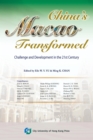 Image for China&#39;s Macao Transformed-Challenge and Development in the 21st Century