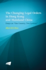 Image for Changing Legal Orders in Hong Kong and Mainland China