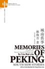 Image for Memories of Peking : South Side Stories