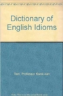 Image for Cassell Dictionary of English Idioms