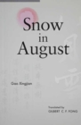 Image for Snow in August : Play by Gao Xingjian