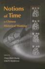 Image for Notions of Time in Chinese Historical Thinking