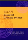 Image for Classical Chinese Primer (Reader + Workbook)