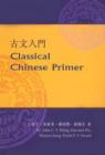Image for Classical Chinese Primer (Reader)