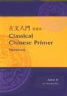 Image for Classical Chinese Primer (Workbook)
