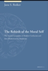 Image for The Rebirth of the Moral Self