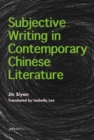 Image for From textuality to historicity  : subjective writing in contemporary Chinese literature