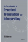Image for An Encyclopaedia of Practical Translation and Interpreting
