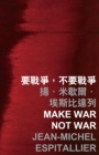 Image for Make war not war