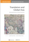 Image for Translation and global Asia: relocating networks of cultural production : 1