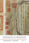 Image for Dimensions of originality: essays on seventeenth-century Chinese art theory and criticism
