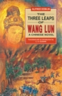 Image for Three Leaps of Wang Lun: A Chinese Novel