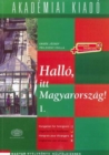 Image for Hallo, Itt Magyarorszag! (Hungarian for Foreigners). by Direct Method : Volume 1