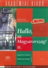 Image for Hallo, itt Magyarorszag! (Hungarian for Foreigners). Volume 2
