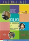 Image for Kiliki a Foldon - Book 2 - Hungarian course for children + downloadable audio