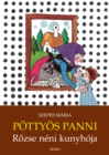 Image for Rozse Neni Kunyhoja: Pottyos Panni