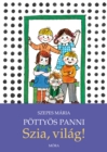 Image for Szia, Vilag!: Pottyos Panni