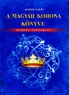Image for Magyar Korona konyve