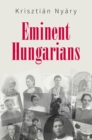 Image for Eminent Hungarians
