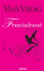 Image for Franciadrazse