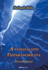 Image for tudatalatti tizparancsolata