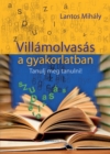 Image for Villamolvasas a Gyakorlatban: Tanulj Meg Tanulni