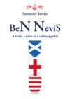Image for BeN Nevis: A mult, a jelen es a vedoangyalok