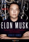 Image for Elon Musk: Tesla, SpaceX es a fantasztikus jovo feltalalasa