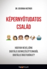 Image for Kepernyotudatos csalad