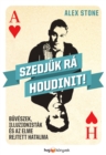 Image for Szedjuk ra Houdinit!