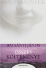 Image for Batsanyi Janos osszes koltemenyei