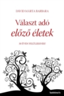 Image for Valaszt ado elozo eletek