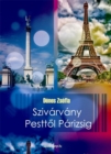 Image for Szivarvany Pesttol Parizsig