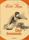 Image for Edes Rosamunda