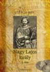 Image for Nagy Lajos kiraly I. kotet