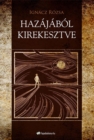 Image for Hazajabol kirekesztve