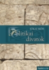 Image for Politikai divatok