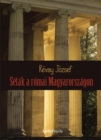 Image for Setak a romai Magyarorszagon