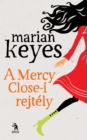 Image for Mercy Close-i rejtely