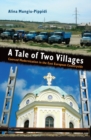 Image for A Tale of Two Villages: Coerced Modernization in the East European Countryside