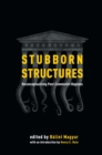 Image for Stubborn Structures