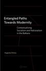 Image for Entangled Paths Towards Modernity