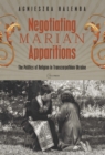 Image for Negotiating Marian Apparitions : Volume 2