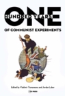 Image for One Hundred Years of Communist Experiments