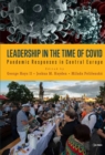 Image for Leadership in the time of Covid  : pandemic responses in Central Europe